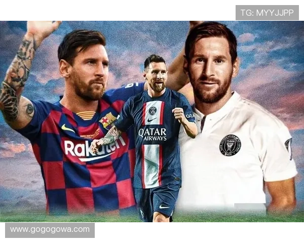 梅西重返巴萨呼声高涨 球迷热议未来归属是否会改变足坛格局