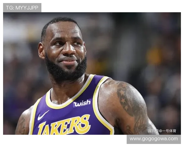 詹姆斯迎来职业生涯最大挑战 湖人队新赛季前景分析与战术调整